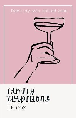 Family Traditions - L E Cox - cover