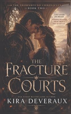 The Fracture Courts - Kira Deveraux - cover