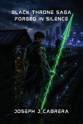 Forged in Silence - Joseph J Cabrera - cover