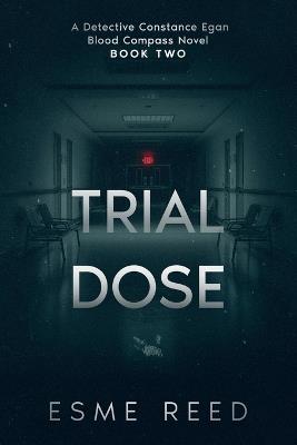 Trial Dose - Esme Reed - cover