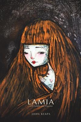 Lamia: with Isabella and Hyperion - John Keats - cover