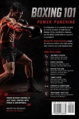 Boxing 101：Power Punching: Build Better Mechanics, Set Up Heavy Shots, Attack the Body, Finish Combinations, and Avoid the Slugger's Biggest Mistakes - Alberto Robles - cover