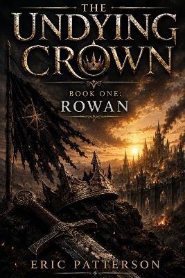 The Undying Crown - Eric Patterson - cover