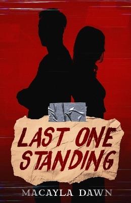 Last One Standing - Macayla Dawn - cover