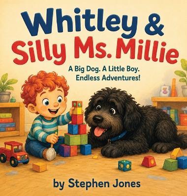Whitley & Silly Ms. Millie - Stephen Jones - cover