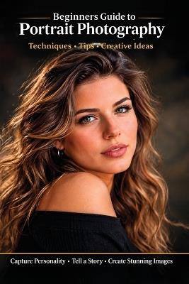 Beginners Guide to Portrait Photography - 2nd Edition - Smith - cover
