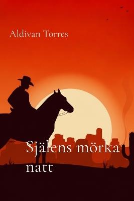 Själens mörka natt - Aldivan Torres - cover