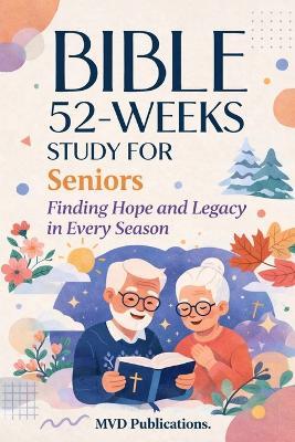 52-Week Bible Study for Seniors - MVD Publications - cover