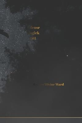 Defense Magick 101 - Rayven Divine Ward - cover