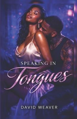 Speaking in Tongues - David Weaver - cover