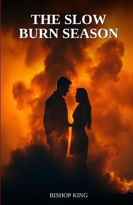 The Slow Burn Season - Bishop King - cover
