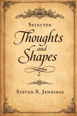 Selected Thoughts and Shapes - Steven Jennings - cover