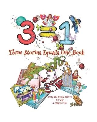 3=1: Three Stories Equals One Book - Peace Myth,Lupear,Patricia Lupear - cover