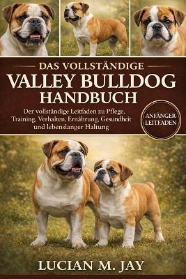 Das Vollständige Pomapoo Handbuch: Der vollständige Leitfaden zur Aufzucht, zum Training, zur Fellpflege, zur Fütterung, zum Verhalten, zur Gesundheitsvorsorge und zur lebenslangen Begleitung für einen glücklichen, ausgeglichenen Familienhund - Lucian M Jay - cover