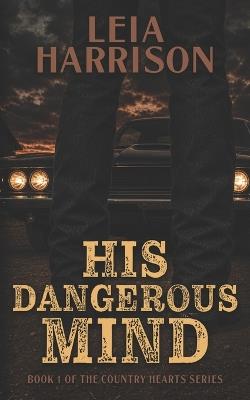 His Dangerous Mind - Leia Harrison - cover