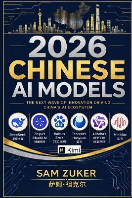 2026 Chinese AI Models - Sam Zuker - cover