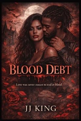 Blood Debt - Jj King - cover