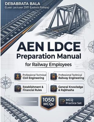 AEN LDCE Preparation Manual: for Railway Employees - Debabrata Bala - cover