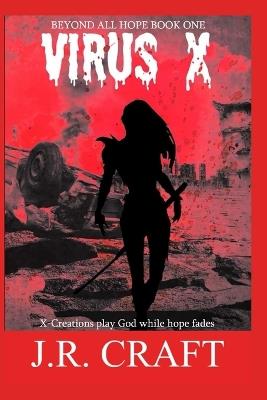 Virus X - J R Craft - cover