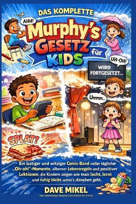 Das vollständige Murphy'sche Gesetz für Kinder - Dave Mikel - cover