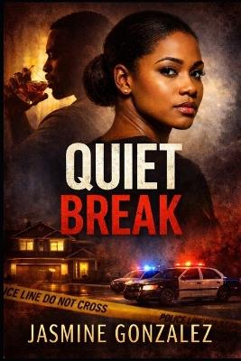 Quiet Break - Jasmine Gonzalez - cover
