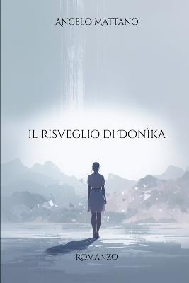 Il Risveglio di Donìka - Angelo Mattanò - cover