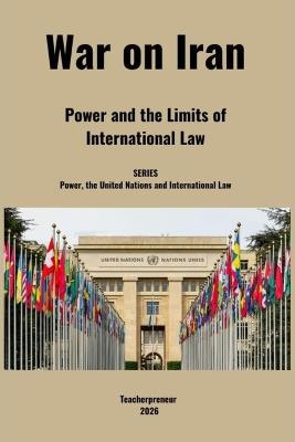 War on Iran: Power and the Limits of International Law - Lilian Naidoo - cover