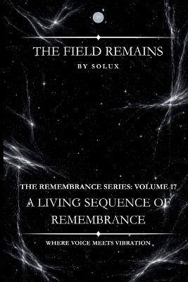 The Field Remains - Solux - - cover