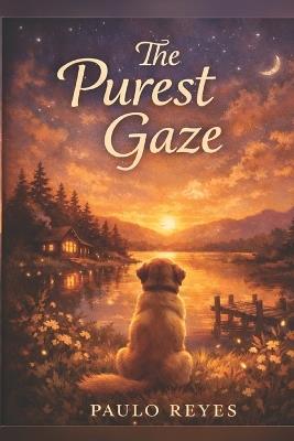 The Purest Gaze - Paulo Reyes - cover