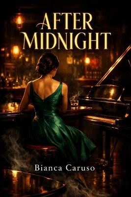 After Midnight - Bianca Caruso - cover