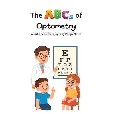 The ABCs of Optometry - Poppy North - cover