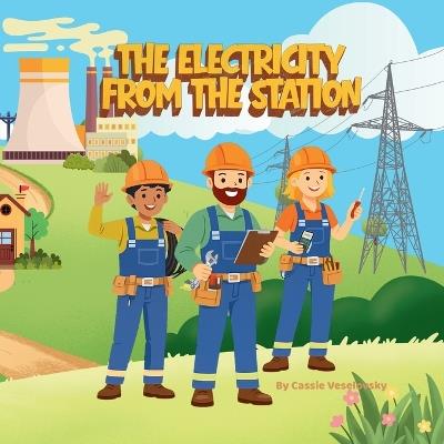The Electricity from the Station - Cassie Veselovsky - cover