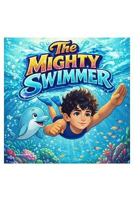 The Mighty Swimmer - Simphiwe Thabede - cover