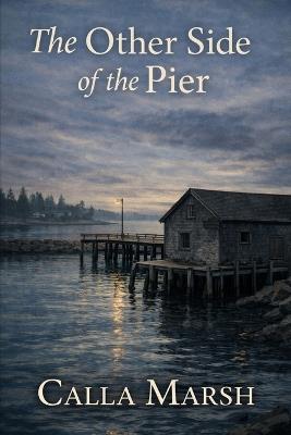 The Other Side of the Pier - Calla Marsh - cover
