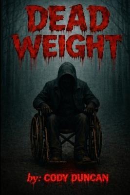 Dead Weight - Cody N Duncan - cover