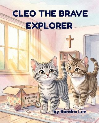 Cleo the Brave Explorer - Sandra Lee - cover