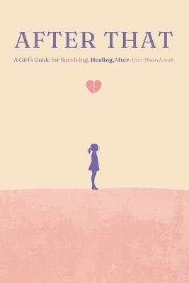 After That: What Happens When Love Leaves and You Stay - Dipendra Yadav - cover