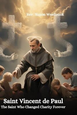 Saint Vincent de Paul - Simon Westbrook - cover