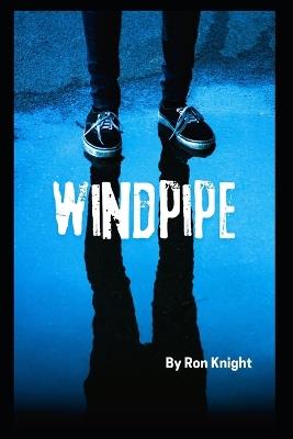 Windpipe - Ron Knight - cover