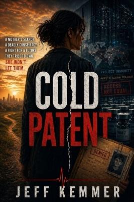 Cold Patent - Jeff Kemmer - cover
