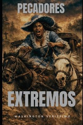 Pecadores Extremos - Washington Veríssimo - cover