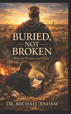 BURlED NOT BROKEN - Michael Andam - cover