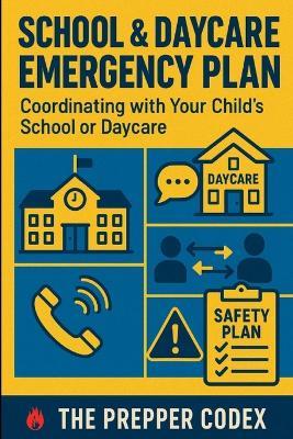 School and Daycare Emergency Plan: Essential Guide to Ensuring Your Child's Safety in Educational Settings - Jordan Ellis - cover
