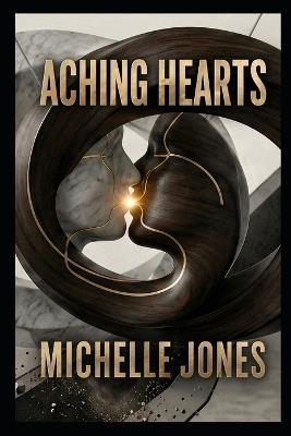 Aching Hearts - Michelle Jones - cover