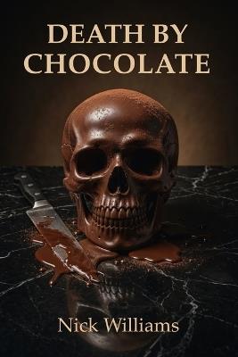 Death by Chocolate - Nick Williams - cover