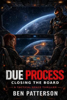 Due Process: Closing the Board - Ben Patterson - cover