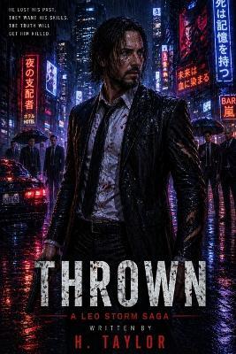 THROWN - A Leo Storm saga - Heath Taylor - cover