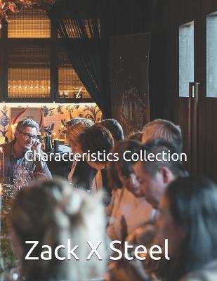 Characteristics Collection - Zack X Steel - cover