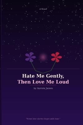 Hate Me Gently, Then Love Me Loud - Vishal Kumar Maurya - cover