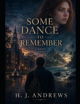 Some Dance To Remember - H J Andrews - cover